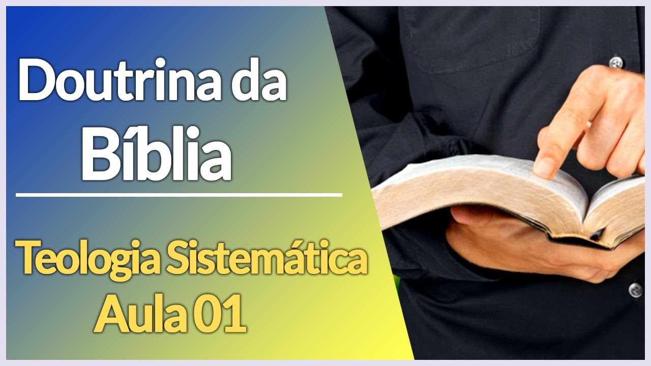 Doutrina Da Bíblia | Teologia Sistemática | Seminário Online